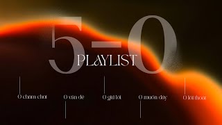 ICD  50 playlist prod by Eric Phan amp Tổng Đài [upl. by Fanchie]