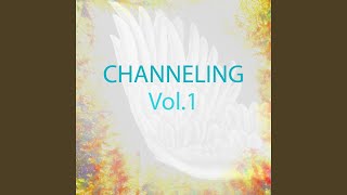 Channeling Music Vol 1 Spiritual Experience [upl. by Amadus]