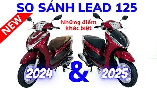 Review và so sánh Lead 2025 và Lead 2024 Những điểm khác biệt và nổi trội [upl. by Ellesirg918]