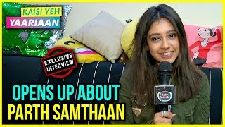 Niti Taylor OPENS UP About TROUBLE With Parth Samthaan amp Kaisi Yeh Yaariaan 3  Exclusive Interview [upl. by Gaby]