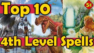 Top 10 4th Level Spells in DnD 5E [upl. by Tabbitha]