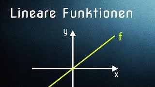 Lineare Funktionen  Sehr einfache Einführung [upl. by Madanhoj671]