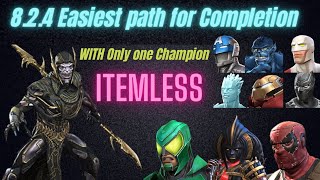 Act 824 Easy path for completion its the most easiest path Itemless with one championmcoc [upl. by Akibma]