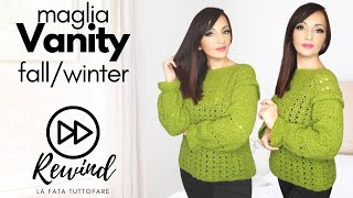 TUTORIAL maglione uncinetto quotVanityquot ⭐lafatatuttofare [upl. by Selwin221]