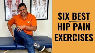 Top 6 Exercises To Help Hip Pain And Improve Mobility [upl. by Jephum]