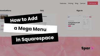 How to Add a Mega Menu in Squarespace [upl. by Nylasoj452]