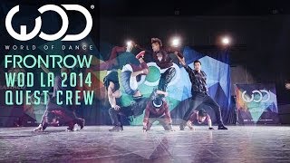 Quest Crew  FRONTROW  World of Dance WODLA 14 [upl. by Euqinahs877]