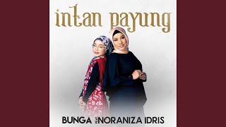 Intan Payung feat Noraniza Idris [upl. by Artsa600]