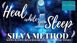 Sleep Meditation  Silva Method  Reprogram Your Mind  Alpha  Binaural Beats  Isochronic Tones [upl. by Nam]