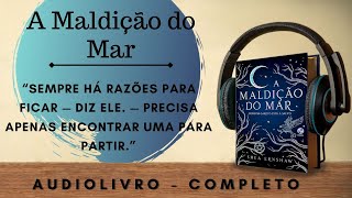 A Maldição do Mar 1  AUDIOBOOK  AUDIOLIVRO  CAPÍTULO 1 a 4 [upl. by Arihsay45]