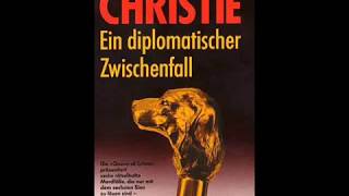 Agatha Christie EIN DIPLOMATISCHER ZWISCHENFALL Teil 1 [upl. by Nuahsak]