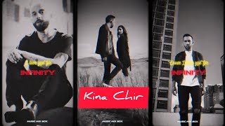 Infinity x Kina Chir Remix  Music Mix Box [upl. by Thomsen]