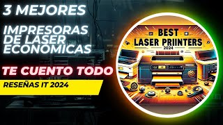 3 MEJORES Impresoras Láser Brother HP y Samsung CALIDAD PRECIO 2024 🖨️ [upl. by Aikmat971]