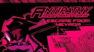 FNF  ANTIPATHY  Antipathy DLC 1 ESCAPE FROM NEVADA [upl. by Demeyer39]