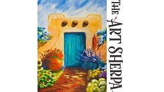 How to paint with Acrylic Southwest Art of a Pueblo with Flowers  TheArtSherpa [upl. by Enrol]