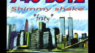 740 Boyz  Shimmy Shake 1995 [upl. by Gaulin]