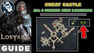 All 8 Great Castle Mokoko Seeds Location in Lost Ark  Yorn Map Locations Guide [upl. by Mw]