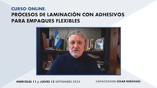 Invitación Curso online PROCESO DE LAMINACIÓN CON ADHESIVOSPARA EMPAQUES FLEXIBLES 11 y 12 Sep 24 [upl. by Carleton677]