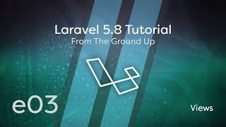 Laravel 58 Tutorial From Scratch  e03  Views [upl. by Delos805]