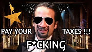 Hamilton OFF BROADWAY  PAY YOUR FCKING TAXES [upl. by April808]