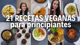 21 RECETAS VEGANAS PARA PRINCIPIANTES [upl. by Llezniuq]