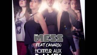 The Mess  Honneur Aux Dames Ft Canardo [upl. by Alleris]