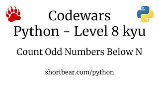 Codewars  Python  Count Odd Numbers Below N [upl. by Amian]