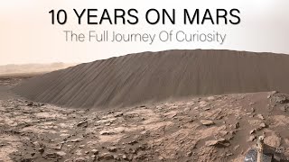 10 Years On Mars The Full Journey [upl. by Amapuna]