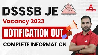 DSSSB VACANCY 2023  DSSSB JE Vacancy 2023  DSSSB JE 2023 Notification Out  Complete Information [upl. by Haret]