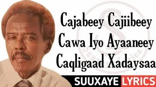 MAXAMAD S TUBEEC  HEESTA CAJABEEY  QARAAMI XUL AH  LYRICS [upl. by Far819]