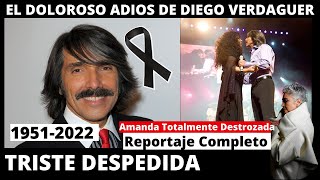 Así fue La Triste y Dolorosa despedida de Diego Verdaguer  Amanda Miguel hundida en el dolor [upl. by Nylaehs694]