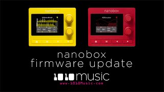 1010music nanobox Firmware Update [upl. by Corissa]