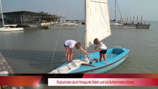 Segelschule Neusiedl  Segel setzen [upl. by Leanora]