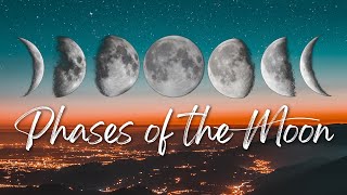 The Phases of the Moon Song [upl. by Karine]