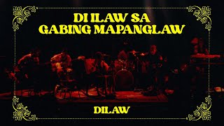 Di Ilaw Sa Gabing Mapanglaw Dilaw Live at Teatrino [upl. by Leboff790]