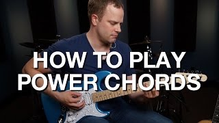 How To Play Power Chords  Rhythm Guitar Lesson 2 [upl. by Nageet]