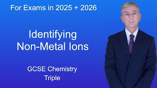 GCSE Chemistry Revision quotIdentifying nonmetal ionsquot Triple [upl. by Archibald]