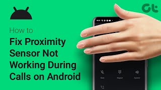 How to Fix Proximity Sensor Not Working During Calls on Android Phones  Practical Fixes [upl. by Yeslehc]