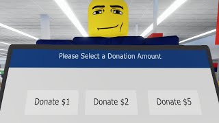 WOULD YOU LIKE TO DONATE A DOLLAR TO CHARITY [upl. by Eimmelc]