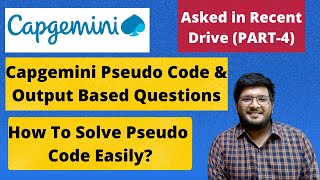 Capgemini Actual Pseudo Code amp Output Based Questions  PART  4🔥🔥 [upl. by Zebaj401]