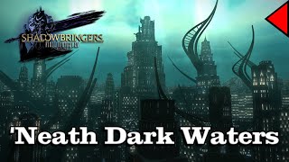 🎼 Neath Dark Waters 𝐄𝐱𝐭𝐞𝐧𝐝𝐞𝐝 🎼  Final Fantasy XIV [upl. by Eralcyram]