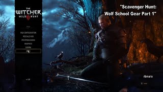 The Witcher 3 Scavenger Hunt Wolf School Gear Part 1 PC [upl. by Jenn513]