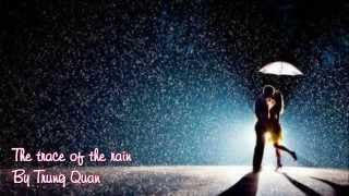 Vietnamese song  Engsub Dấu mưa  The traces of the rain  By Trung Quân [upl. by Rather]