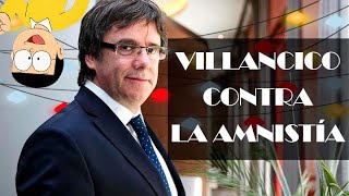 No a la Amnistía  25 De DICIEMBRE PUIGDEMONT  VILLANCICO 25 De Diciembre [upl. by Chic]