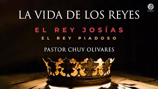 Chuy Olivares  El rey Josías el rey piadoso [upl. by Brandea]