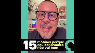 15 Motivos Porque Seu Casamento Não Vai Bem [upl. by Magulac]