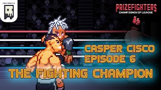 Prizefighters 2  Casper Cisco  Episode 6 quotThe Fighting Championquot [upl. by Haze]