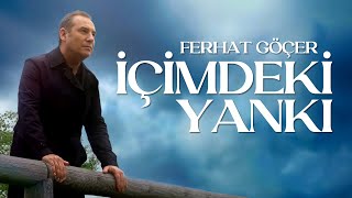 Ferhat Göçer  İçimdeki Yankı Official Music Video [upl. by Llirret]