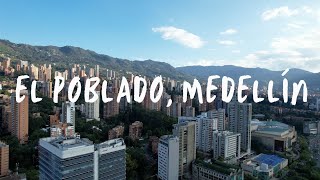 El Poblado Medellín desde un Dron  Increíbles imágenes de la ciudad desde este icónico lugar [upl. by Jobina]