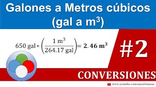 Galones a Metros cúbicos gal a m3  parte 2 [upl. by Atinal]